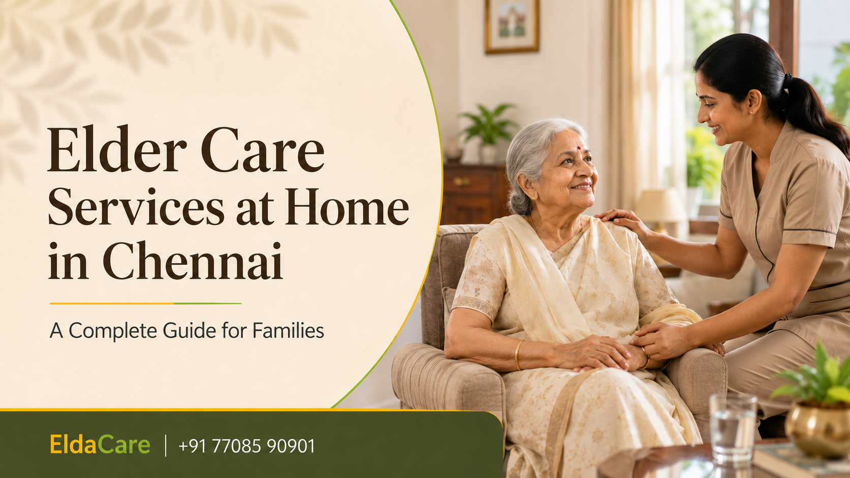 Elder Care Services at Home in Chennai: A Complete Guide for Families